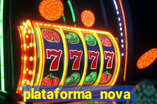 plataforma nova lançada hoje